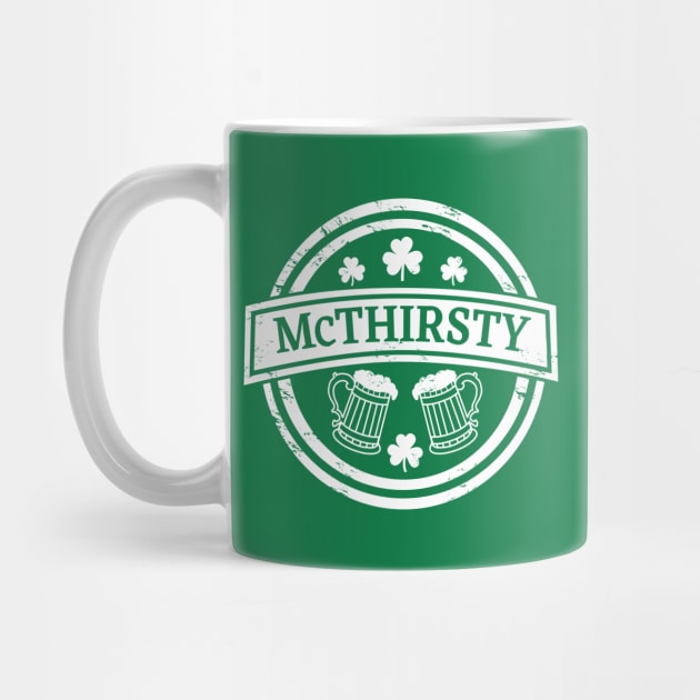 Funny St Patricks Day McThirsty by HungryDinoDesign